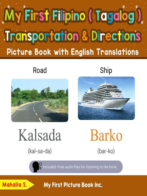 Cover image for My First Filipino (Tagalog) Transportation & Directions Picture Book with English Translations